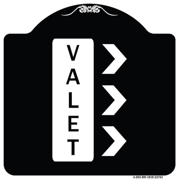 Valet Right Arrow Heavy-Gauge Aluminum Architectural Sign, 18" x 18", BW-1818-22742